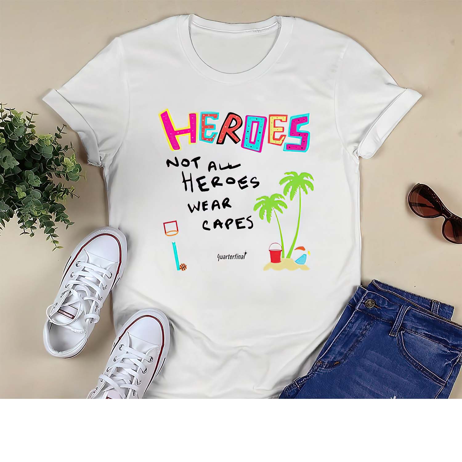 Heroes Not All Heroes Wear Capes Shirt Heroes Not All Heroes Wear Capes Shirt