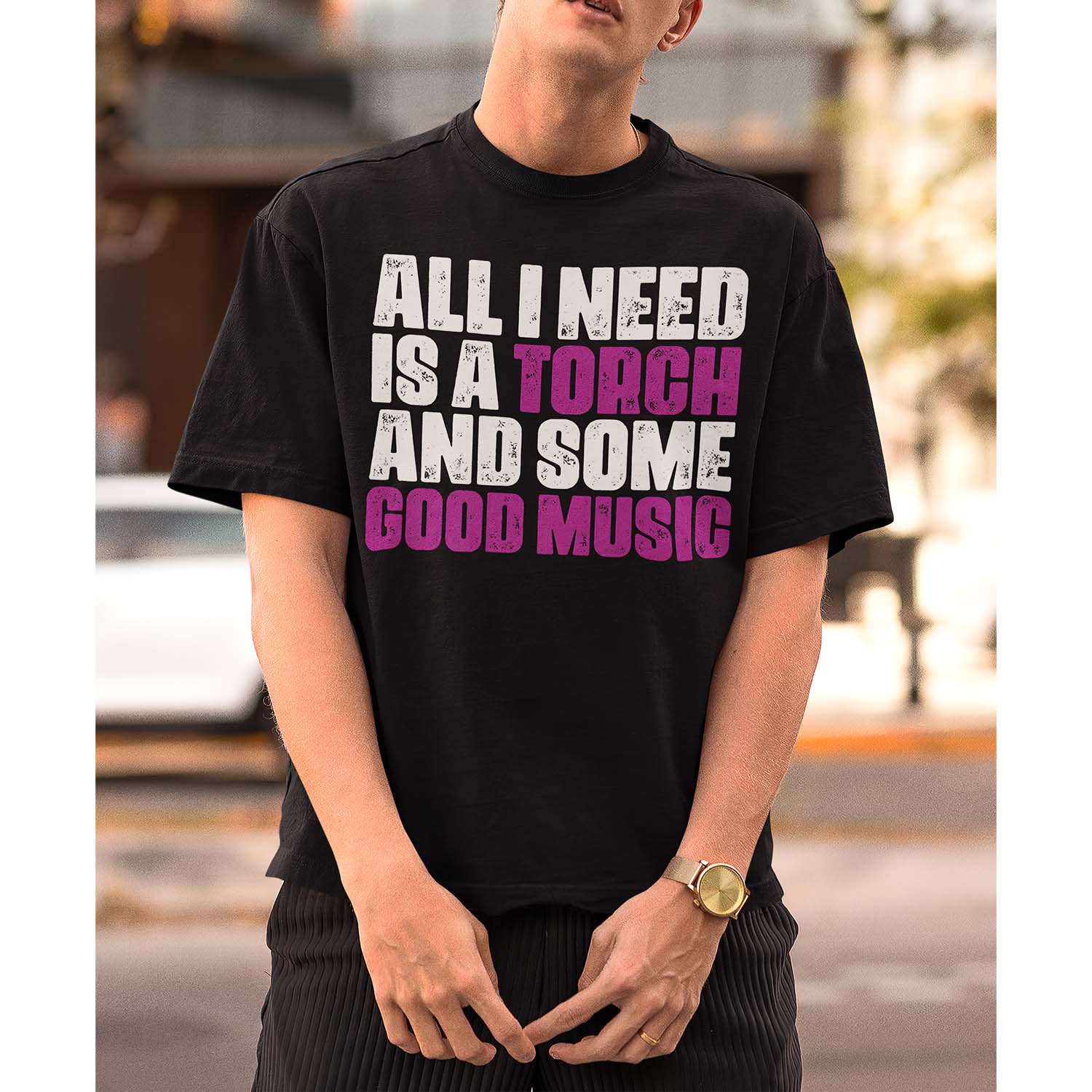 All I Need Is A Torch And Some Good Music Shirt All I Need Is A Torch And Some Good Music Shirt