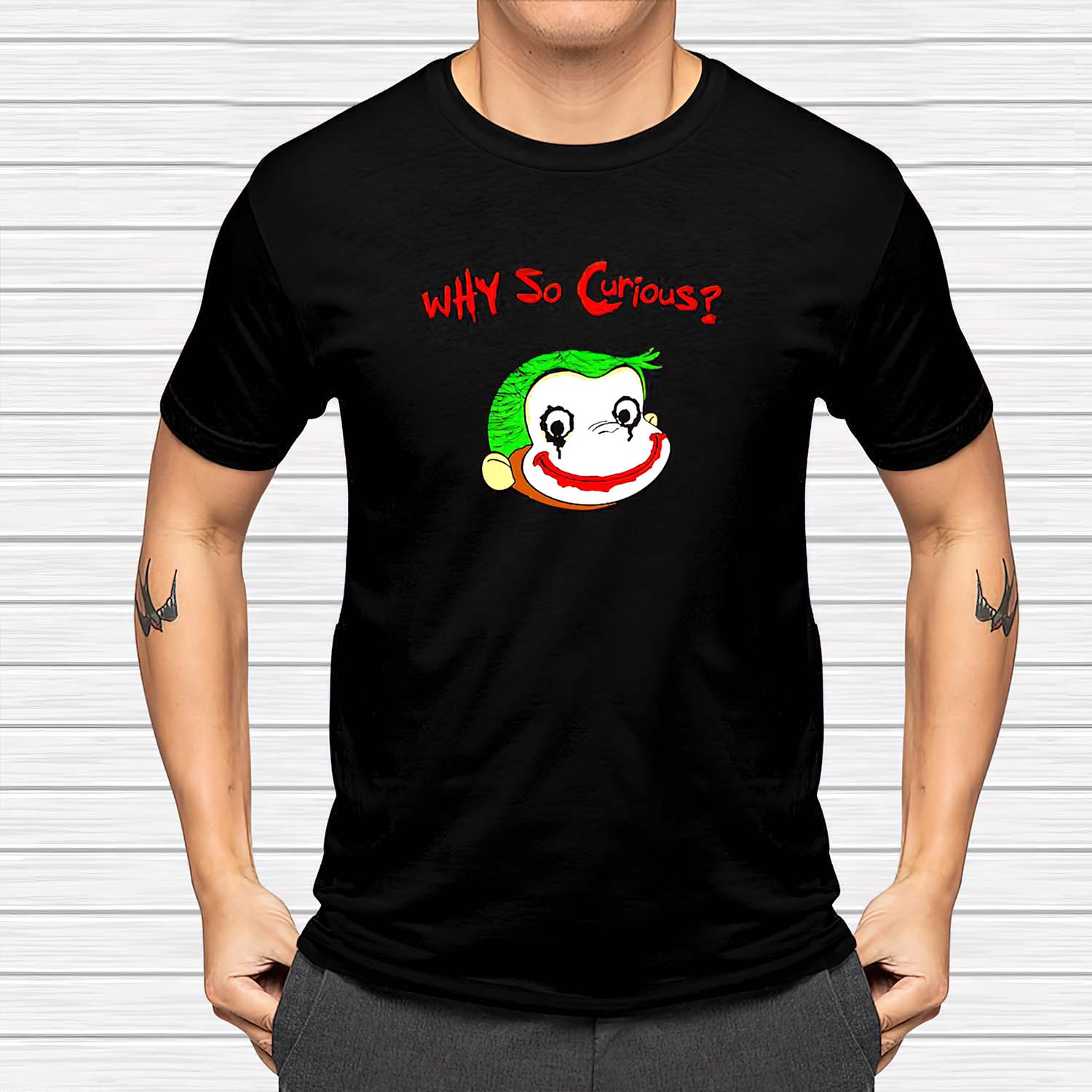 Why So Curious Shirt