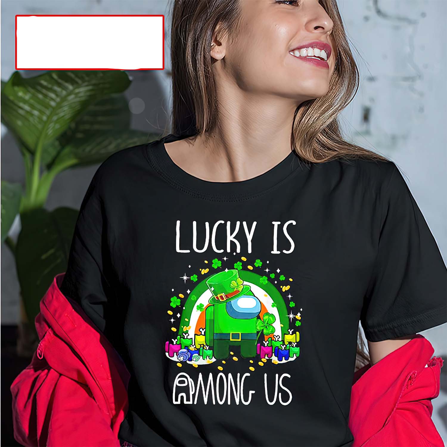 St Patrick’S Day Lucky Is Among Us Women Shirt