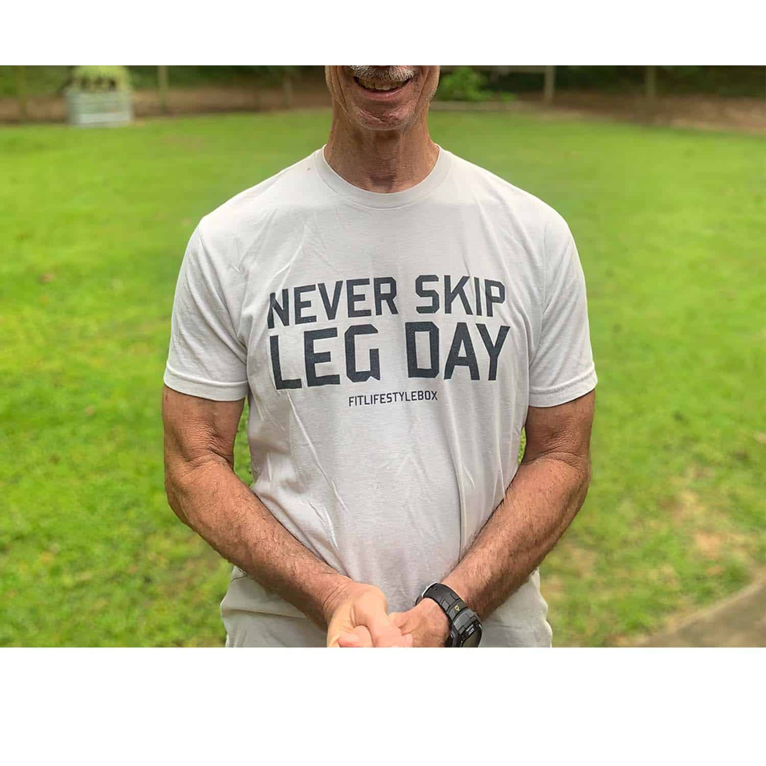 Never Skip Leg Day Fit Lifestyle Box Shirt
