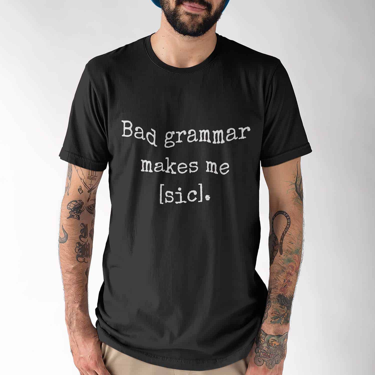Bad Grammar Makes Me Sic Shirt