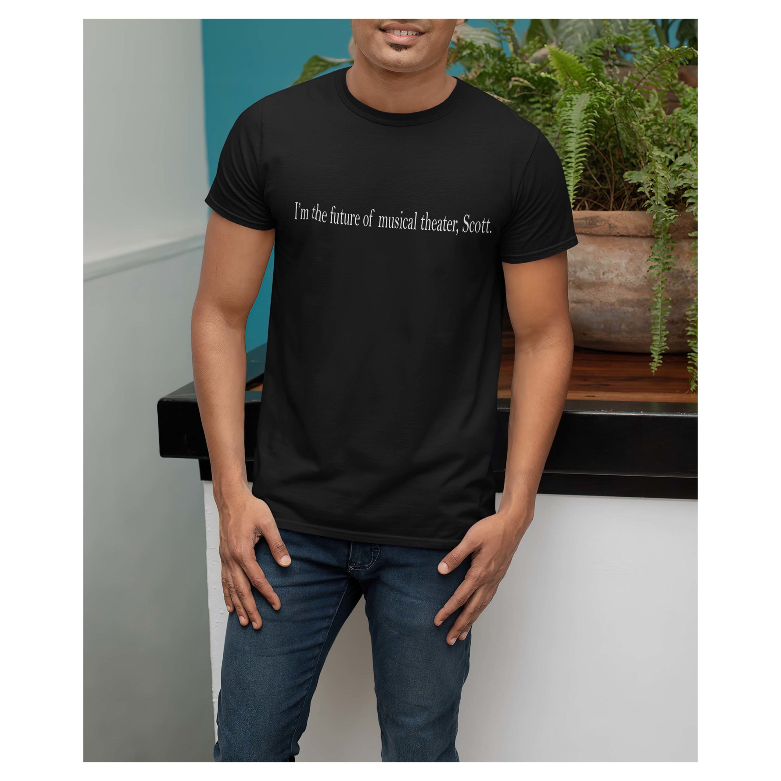 I’M The Future Of Musical Theater Scott Shirt I’M The Future Of Musical Theater Scott Shirt