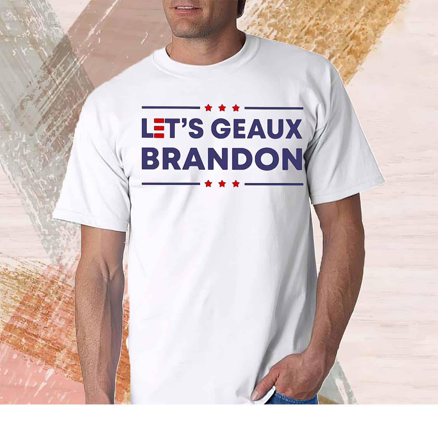 Let’S Geaux Brandon Shirt Let’S Geaux Brandon Shirt
