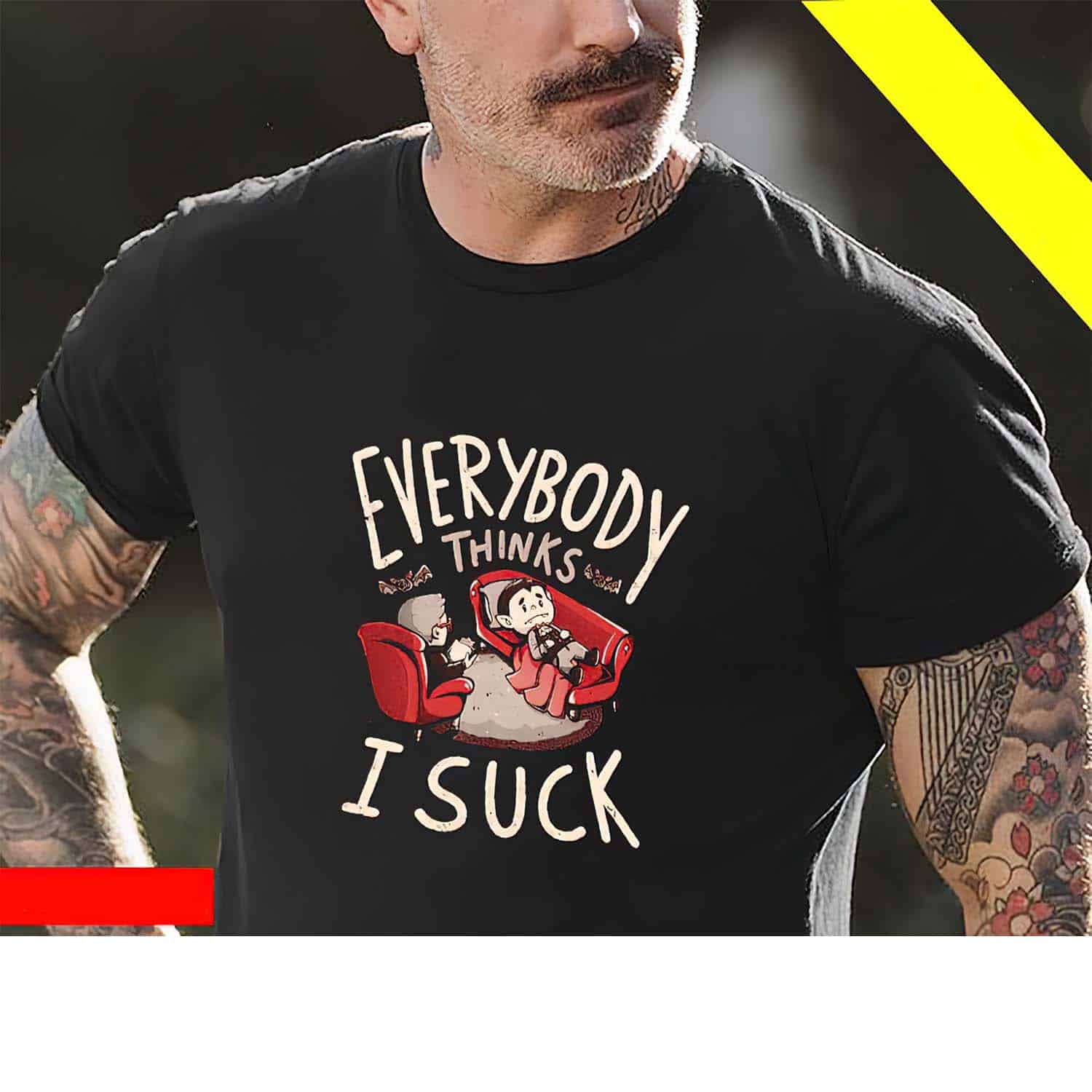 Vampire Everybody Thinks I Suck Shirt Vampire Everybody Thinks I Suck Shirt