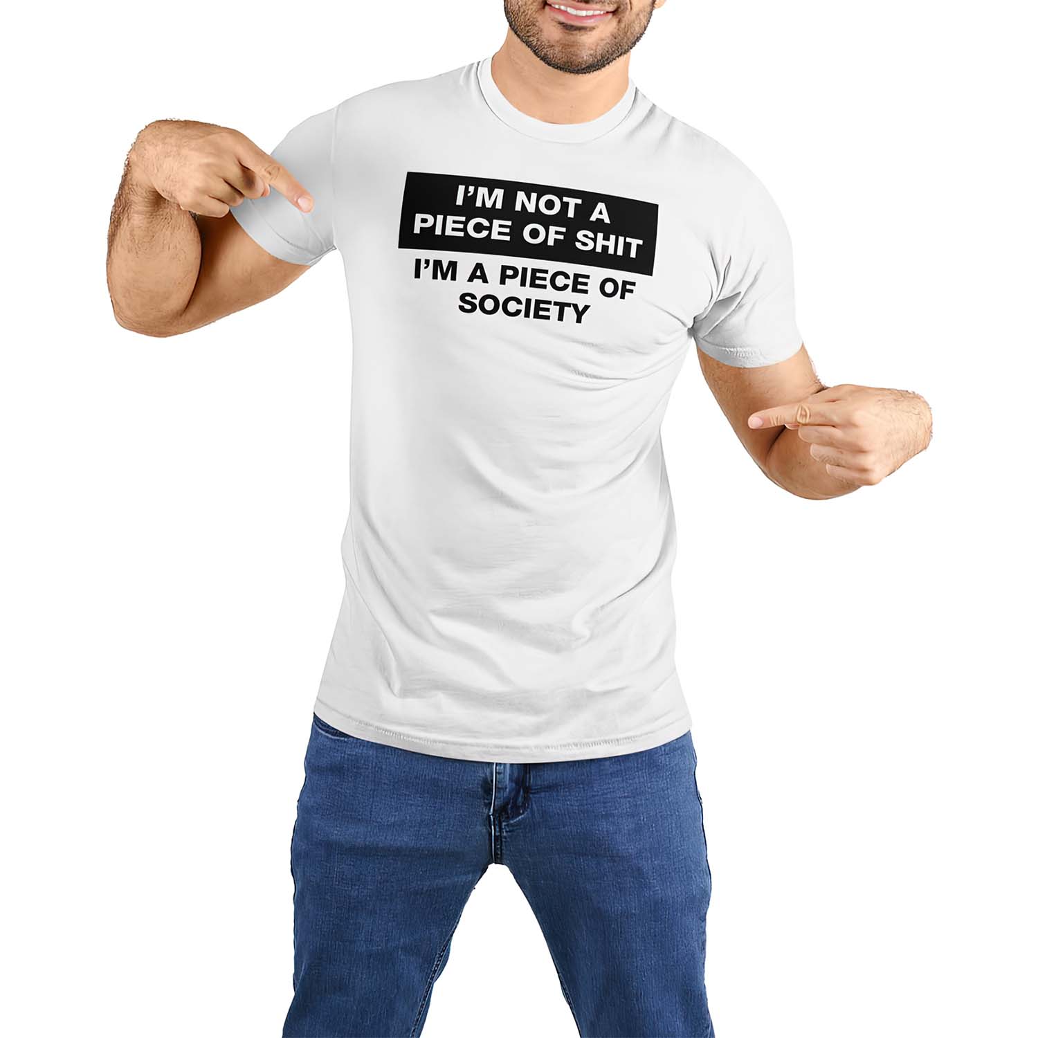 I’M Not A Piece Of Shit I’M Piece Of Society Shirt