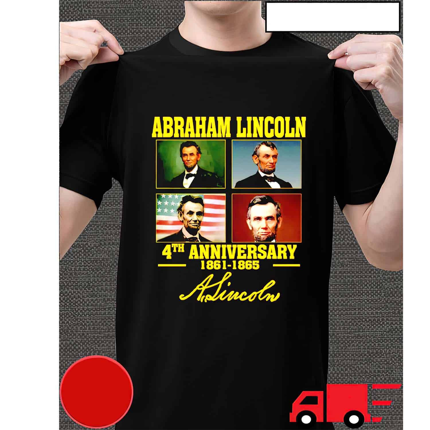 Abraham Lincoln 4Th Anniversary 1861 1865 Signature Shirt Abraham Lincoln 4Th Anniversary 1861 1865 Signature Shirt