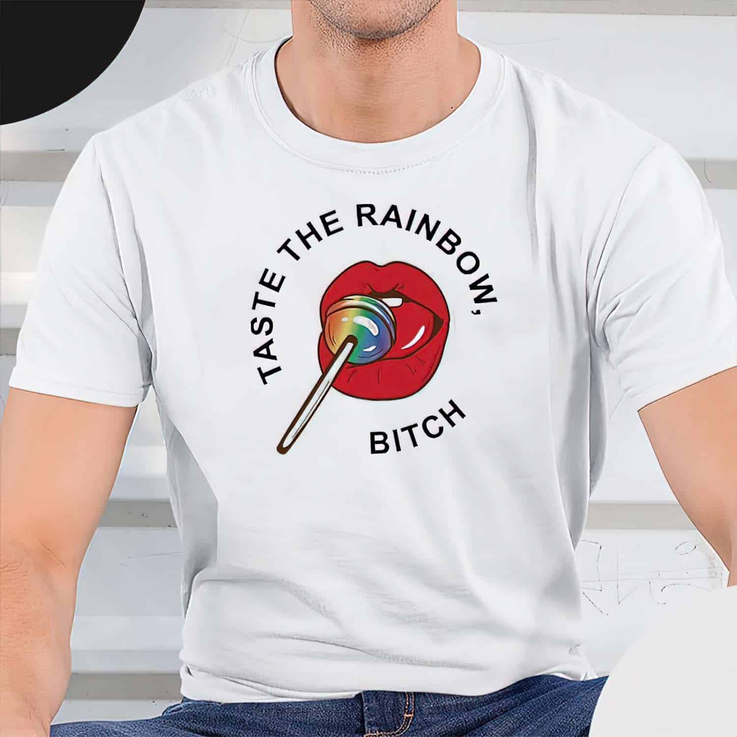 Taste The Rainbow Bitch Shirt Taste The Rainbow Bitch Shirt
