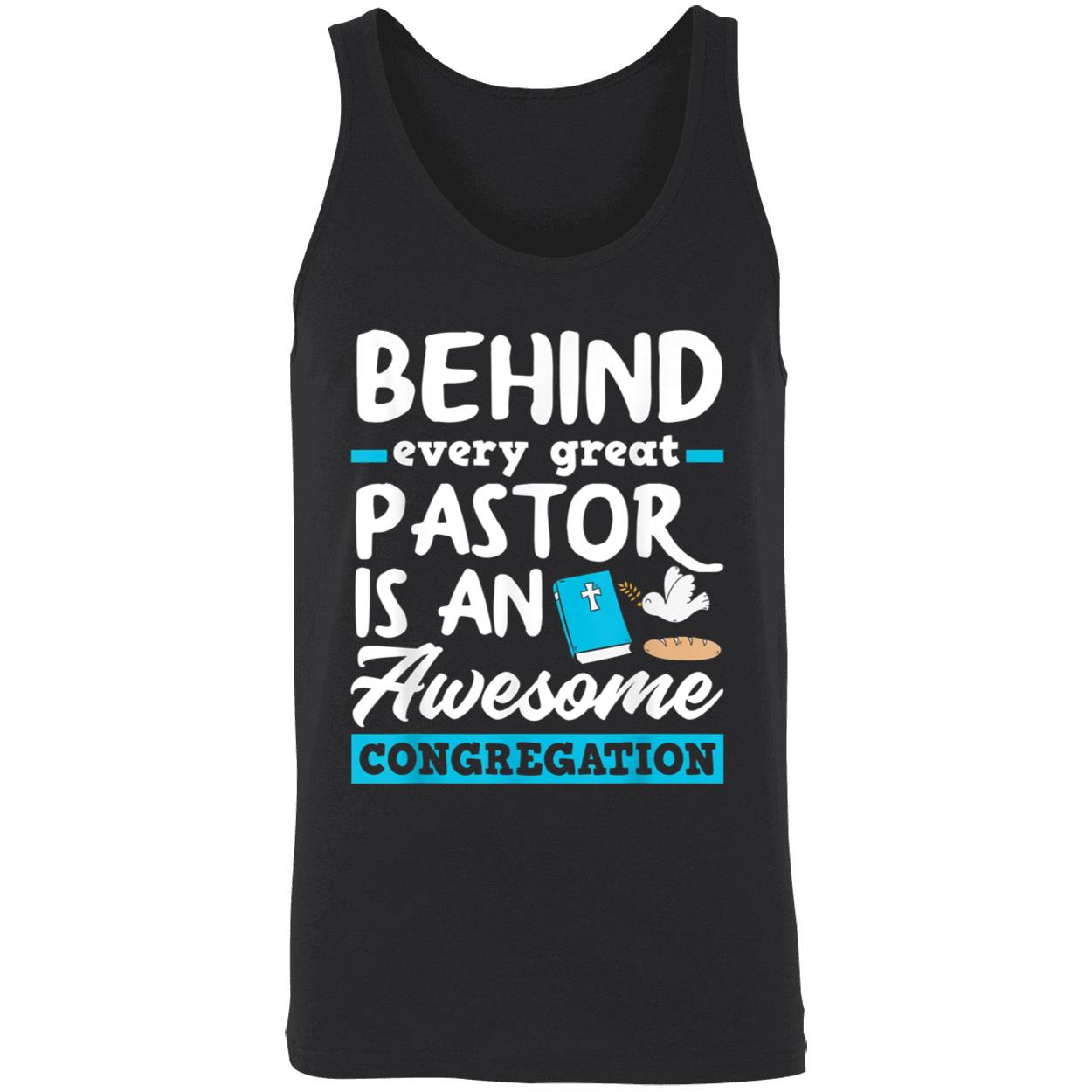 Behind Every Great Pastor Is An Awesome Congregation Shirt Behind Every Great Pastor Is An Awesome Congregation Shirt