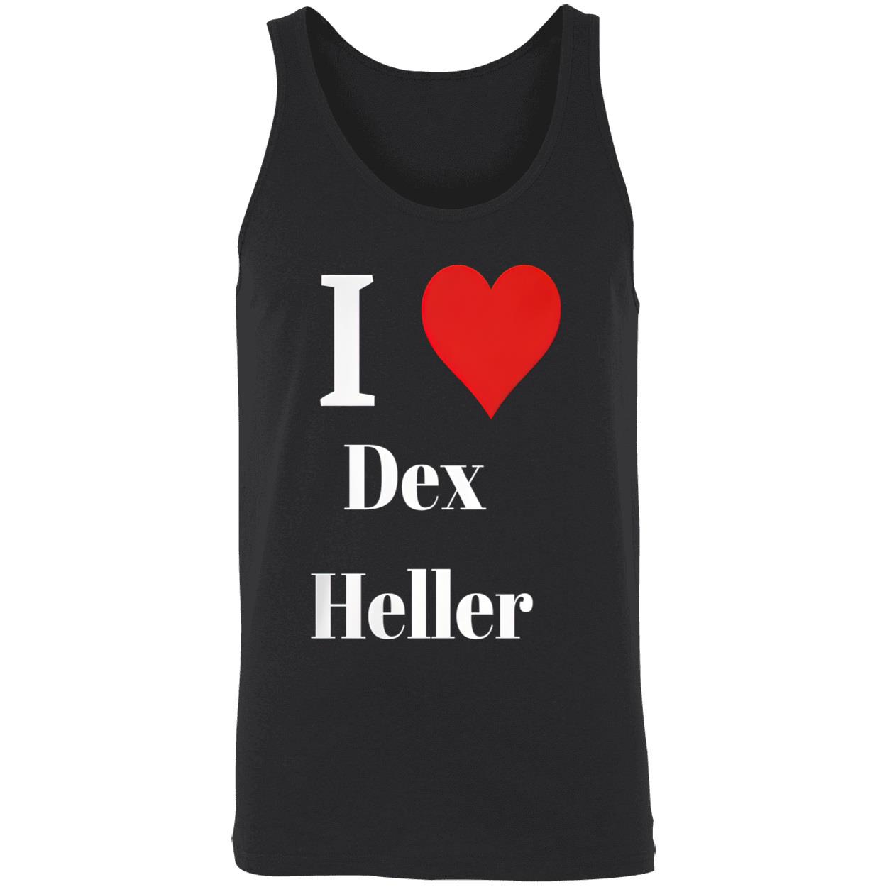I Love Dex Heller Shirt I Love Dex Heller Shirt
