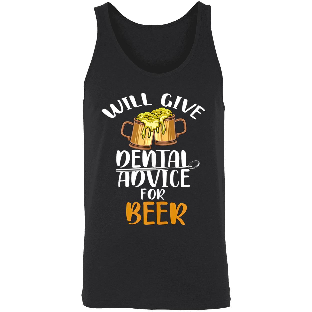 Will Give Dental Advice For Beer Drinking Shirt Will Give Dental Advice For Beer Drinking Shirt