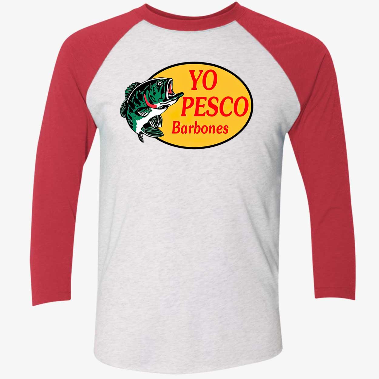 Liliana Ambriz Rodriguez Yo Pesco Barbones Shirt Liliana Ambriz Rodriguez Yo Pesco Barbones Shirt