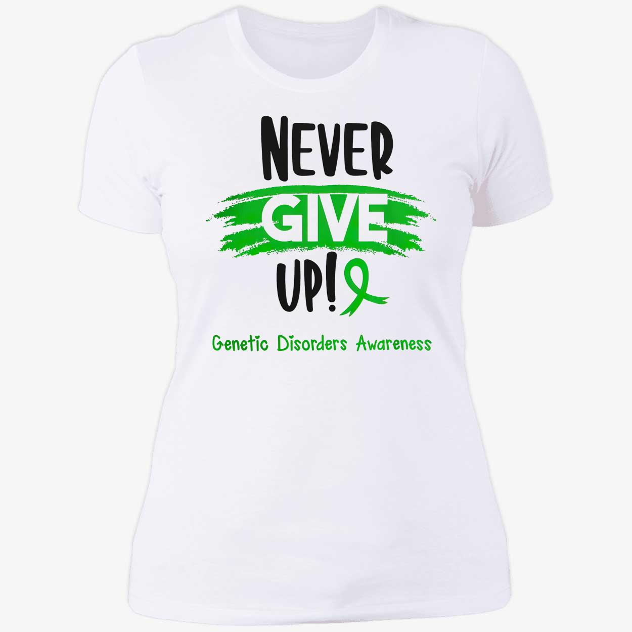 Never Give Up Genetic Disorders Awareness Shirt Never Give Up Genetic Disorders Awareness Shirt