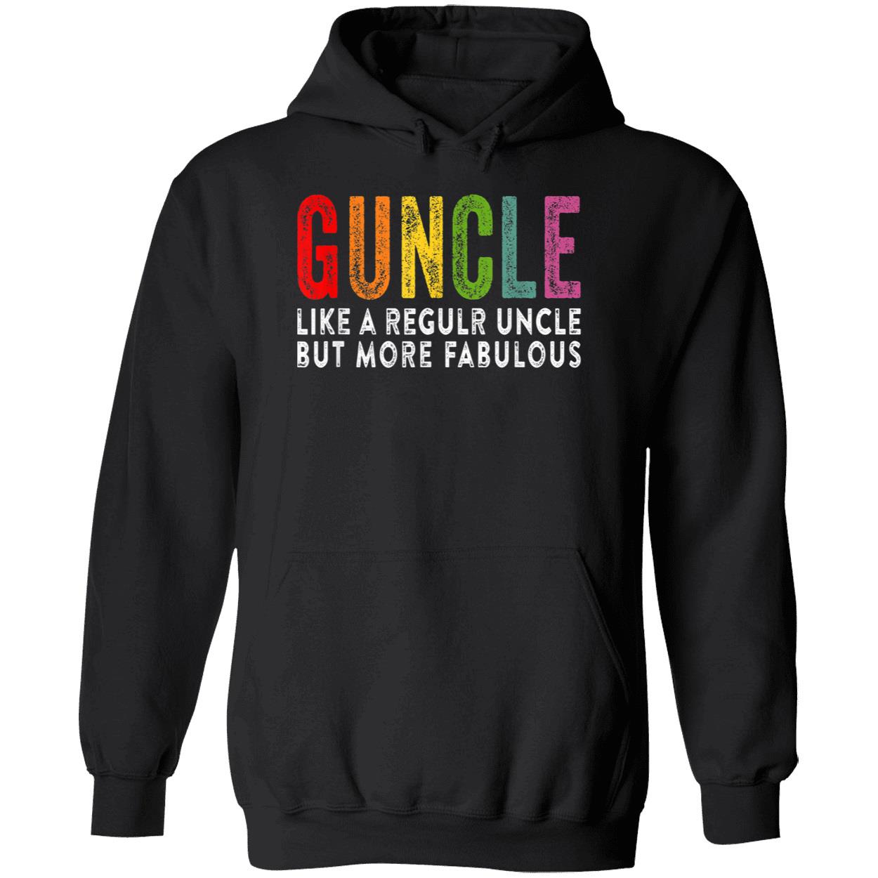 Guncle Like A Regular Uncle But More Fabulous Shirt Guncle Like A Regular Uncle But More Fabulous Shirt