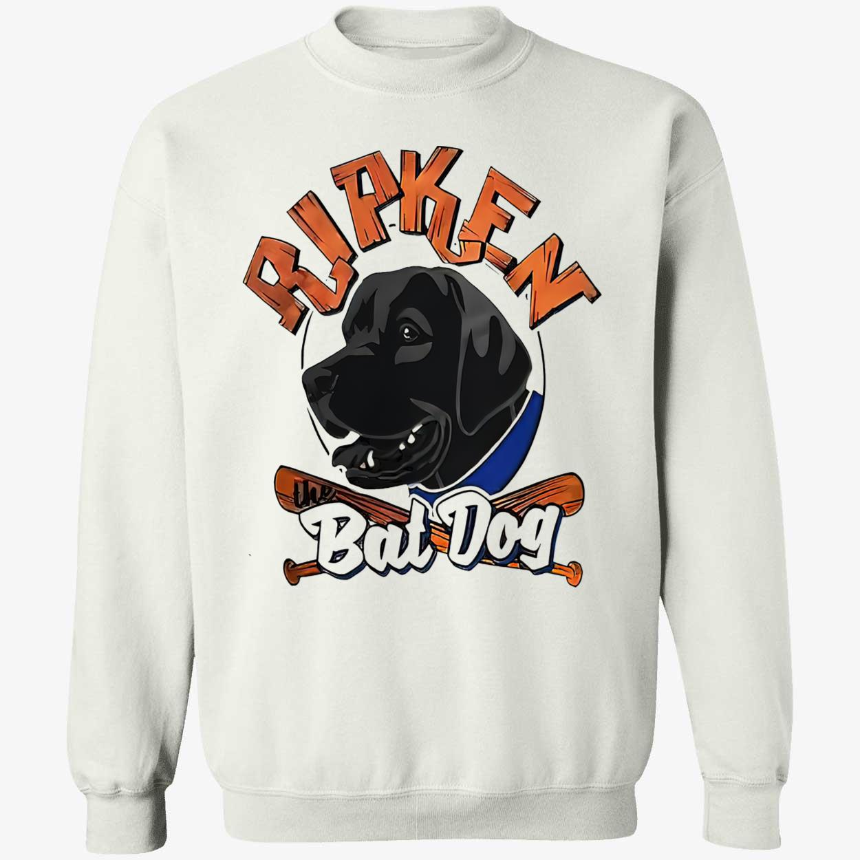 Ripken The Bat Dog Shirt Ripken The Bat Dog Shirt