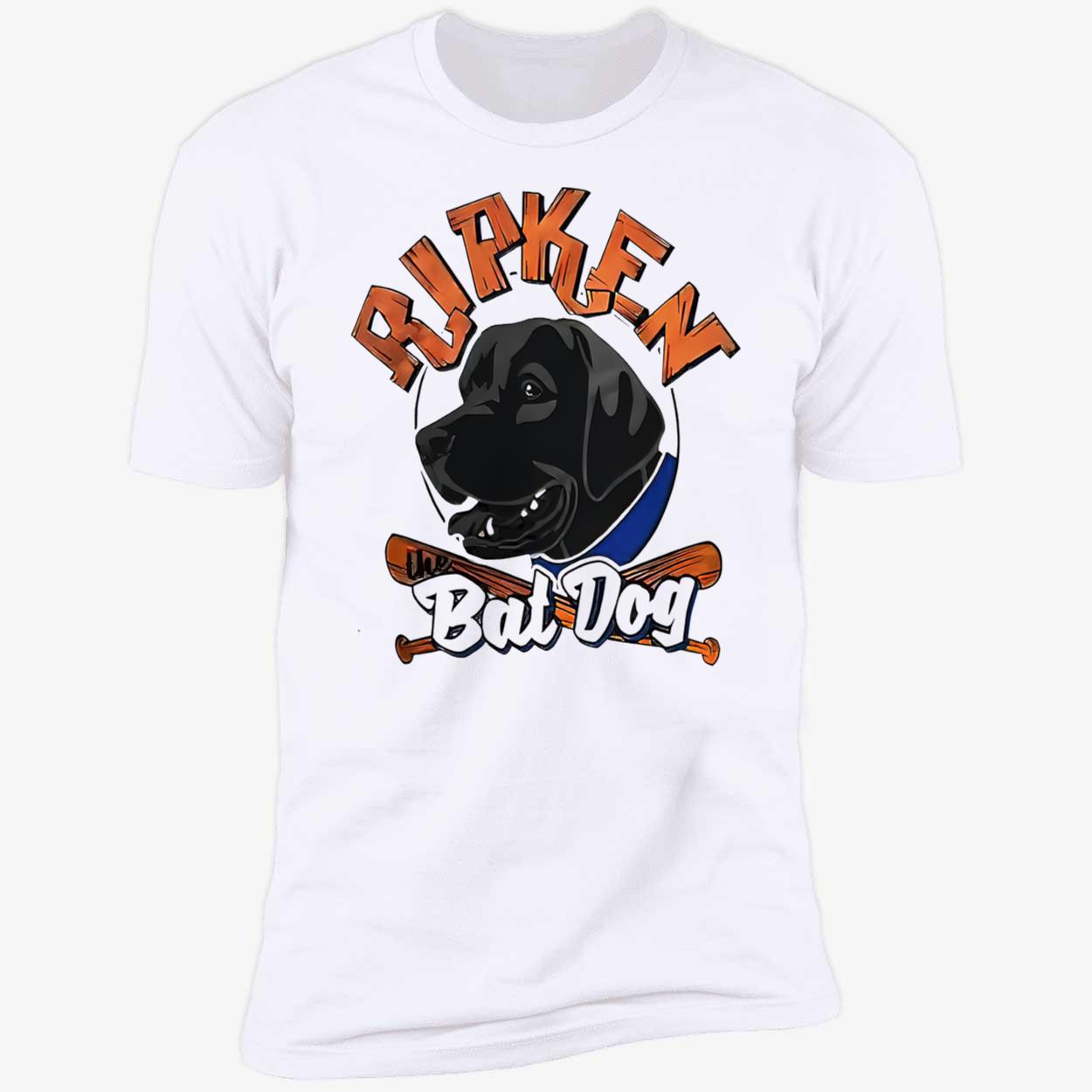 Ripken The Bat Dog Shirt Ripken The Bat Dog Shirt
