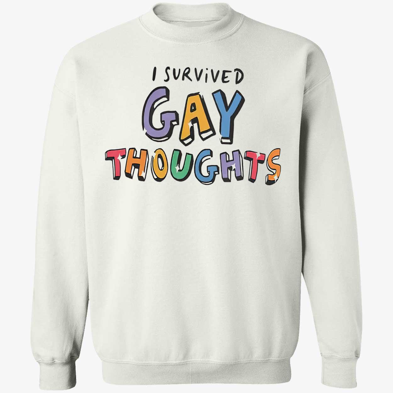 I Survived Gay Thoughts Shirt I Survived Gay Thoughts Shirt