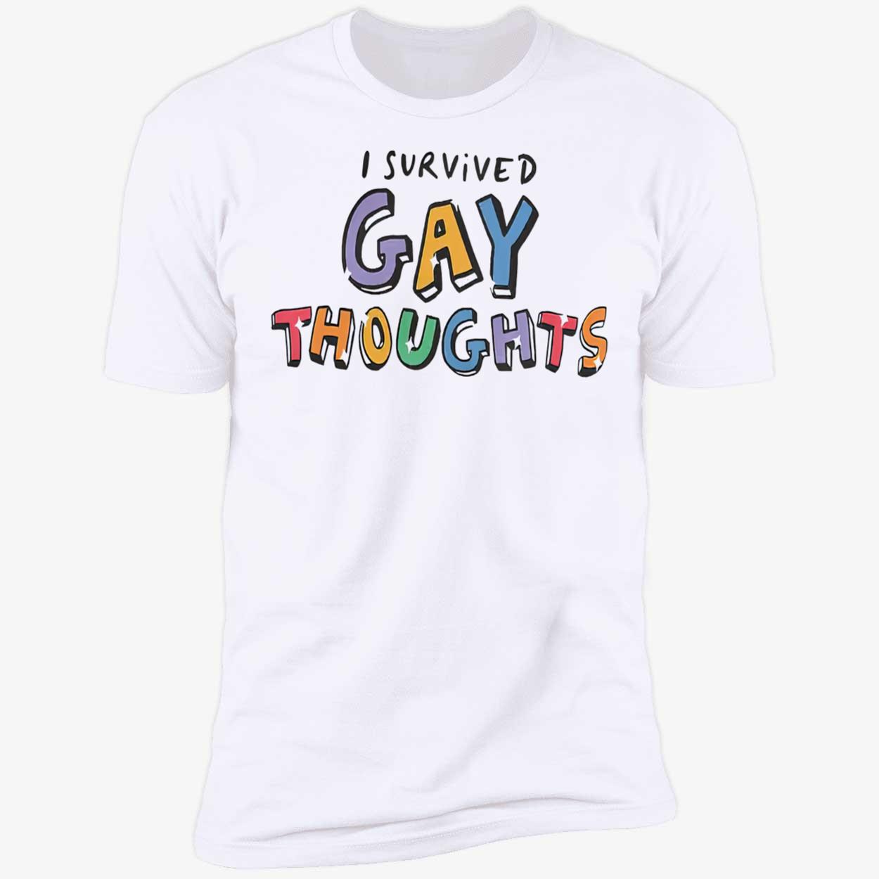I Survived Gay Thoughts Shirt I Survived Gay Thoughts Shirt