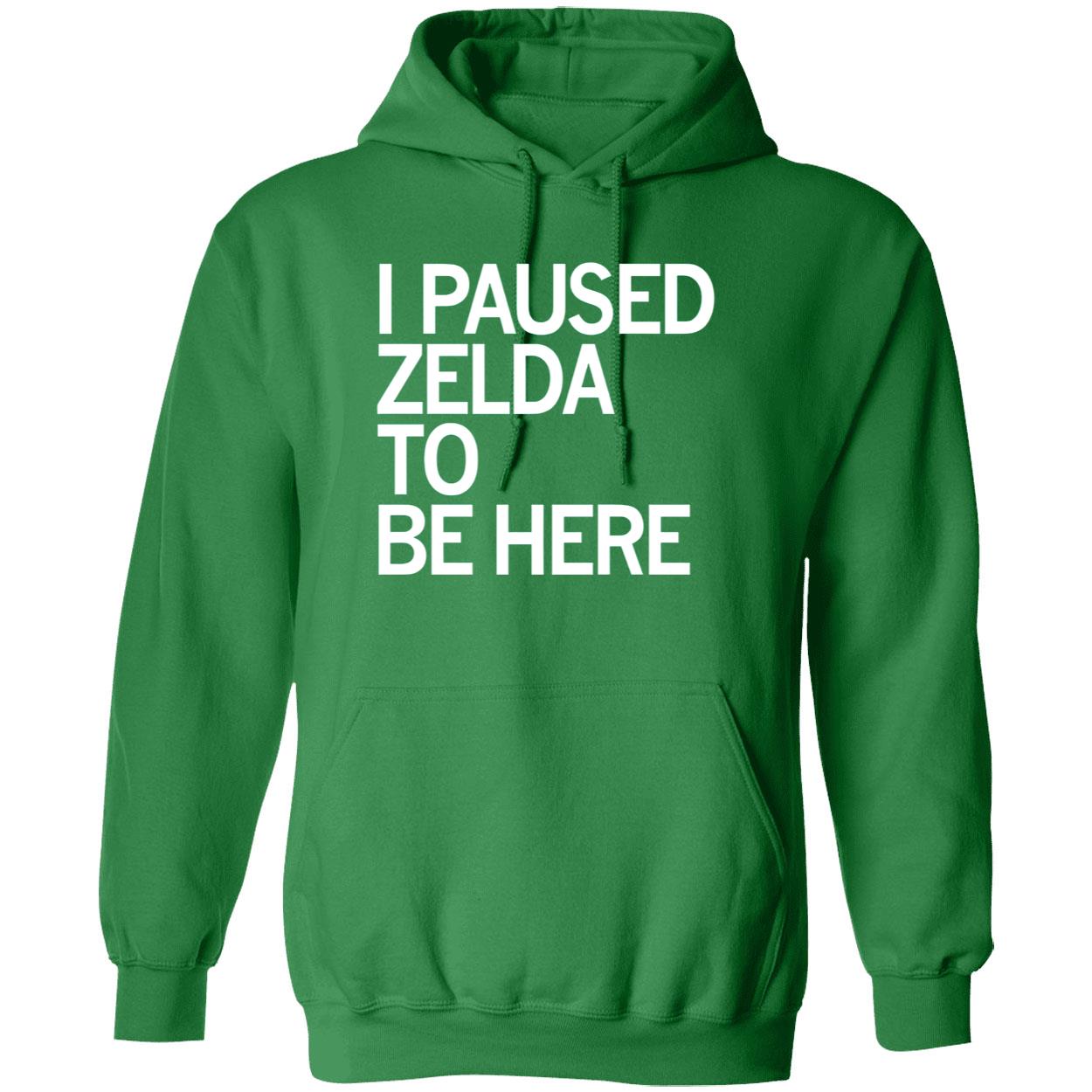I Paused Zelda To Be Here Shirt I Paused Zelda To Be Here Shirt