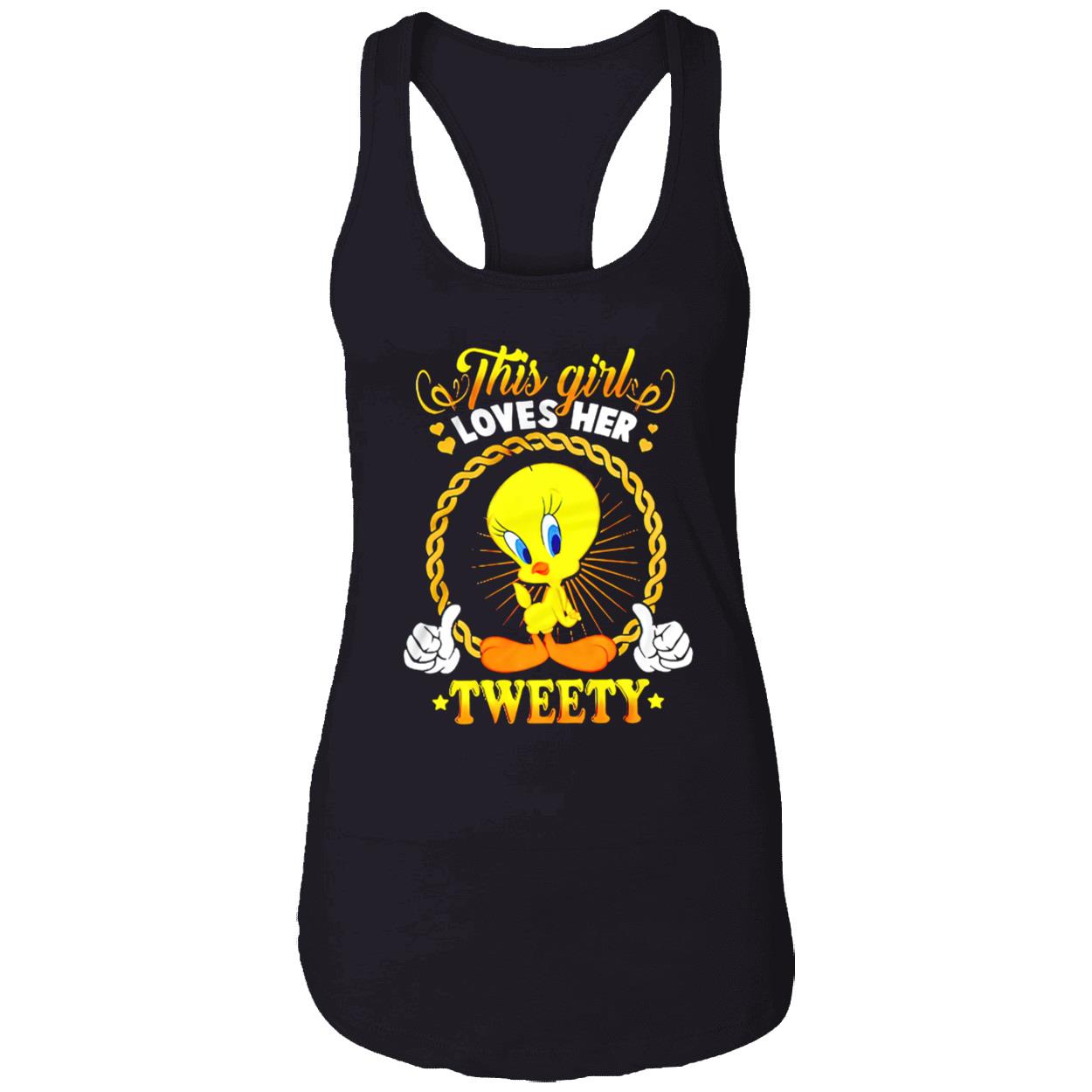 This Girl Loves Her Tweety Shirt This Girl Loves Her Tweety Shirt