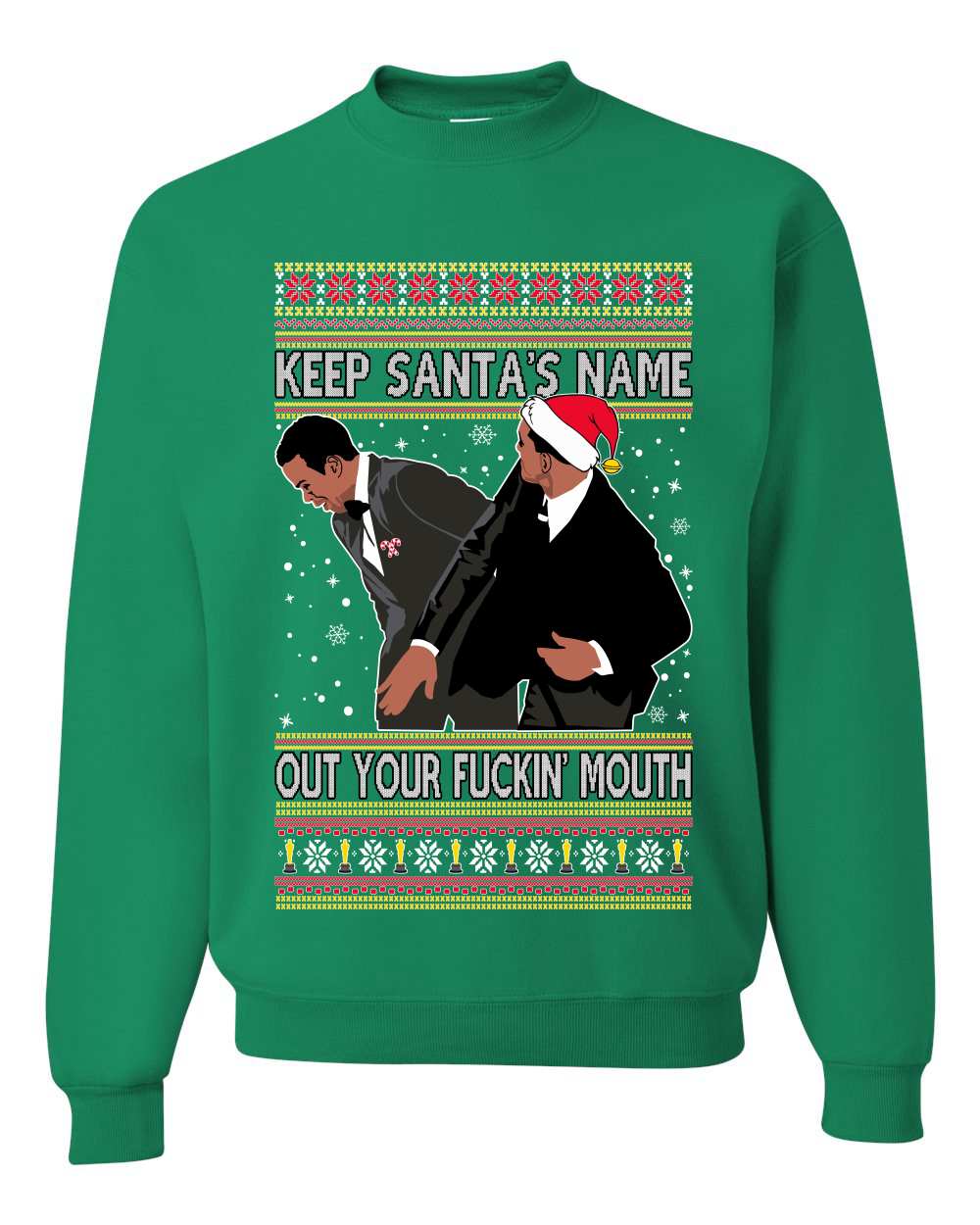 Keep Santa’S Name Out Your Mouth Christmas Sweatshirt Keep Santa’S Name Out Your Mouth Christmas Sweatshirt