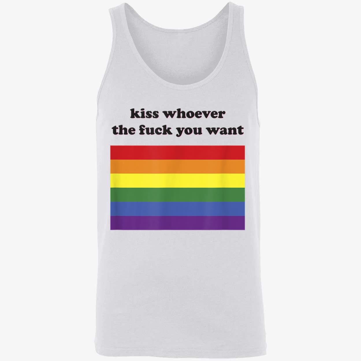 Kiss Whoever The F*Ck You Want T-Shirt Kiss Whoever The F*Ck You Want T-Shirt