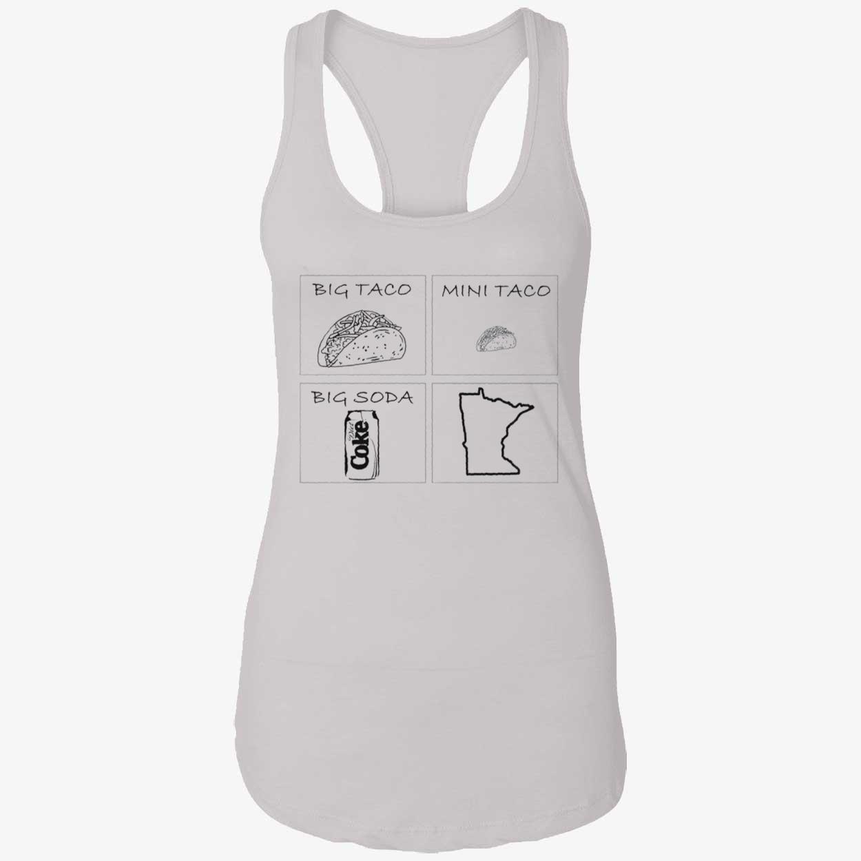 Big Taco Mini Taco Big Soda Shirt Big Taco Mini Taco Big Soda Shirt