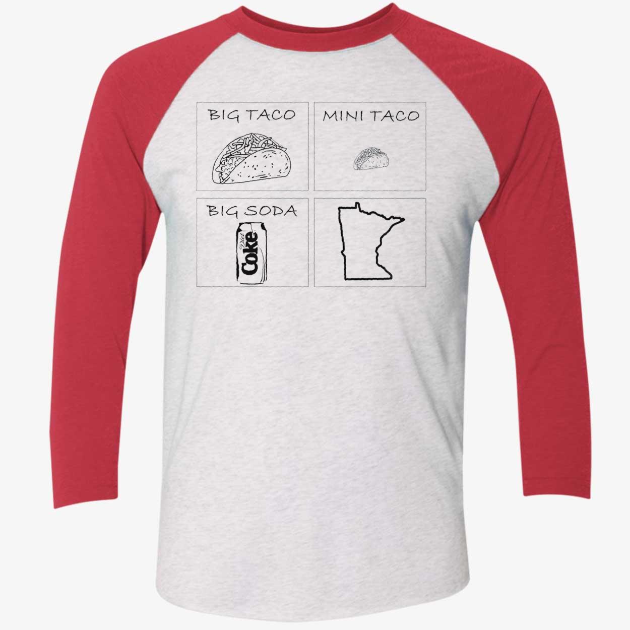 Big Taco Mini Taco Big Soda Shirt Big Taco Mini Taco Big Soda Shirt