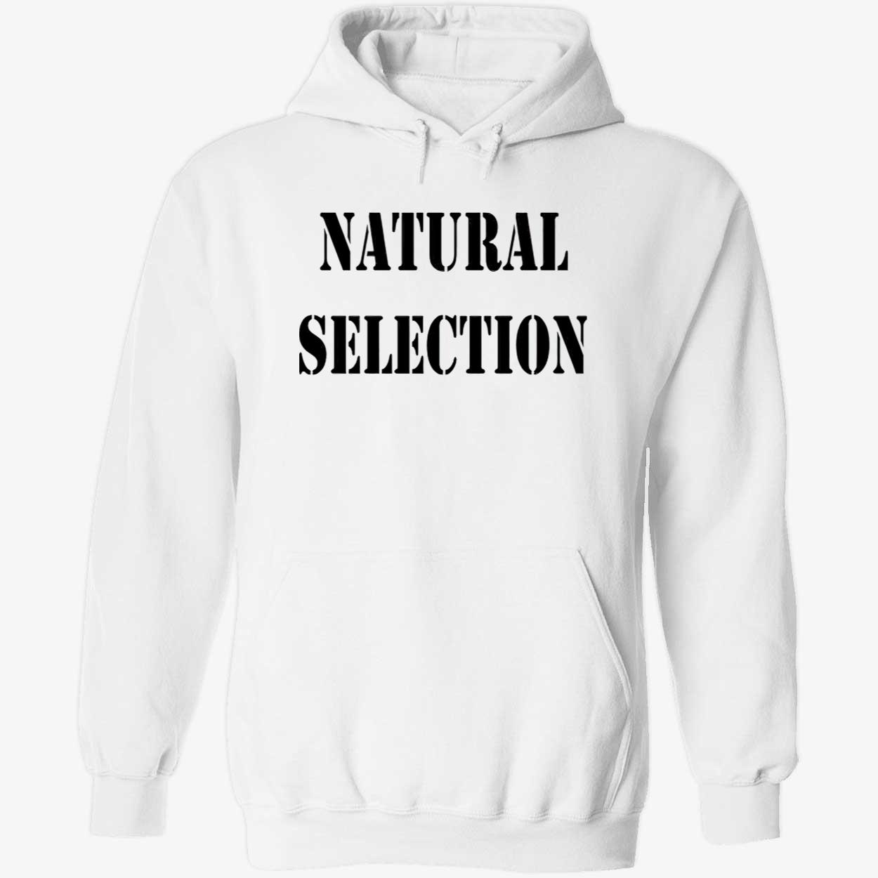 Natural Selection Shirt Natural Selection Shirt