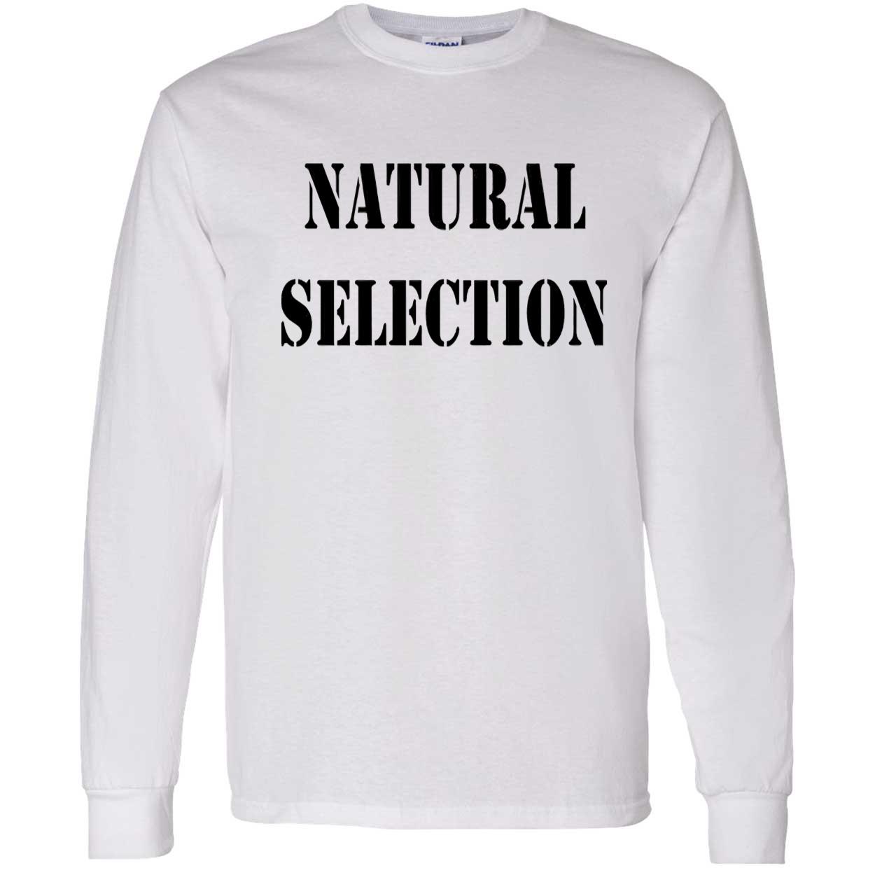 Natural Selection Shirt Natural Selection Shirt
