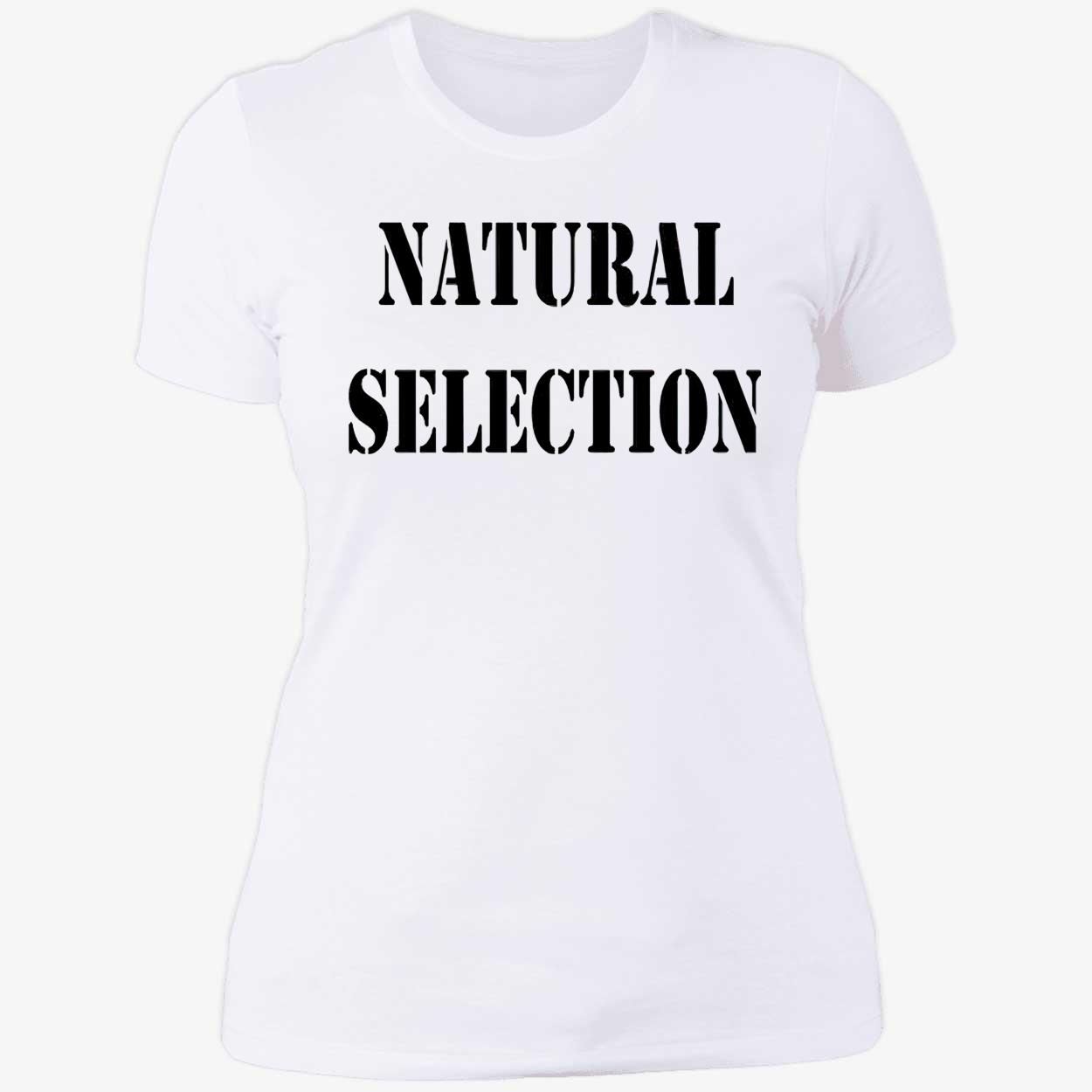 Natural Selection Shirt Natural Selection Shirt