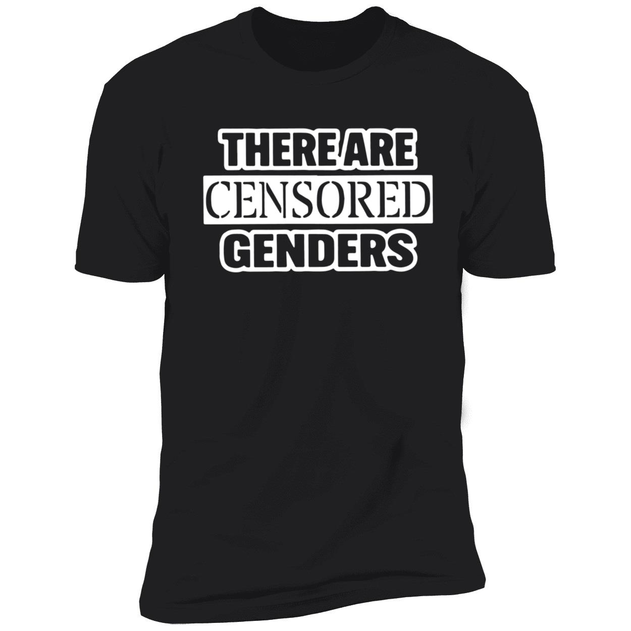 There Are Censored Genders Shirt There Are Censored Genders Shirt