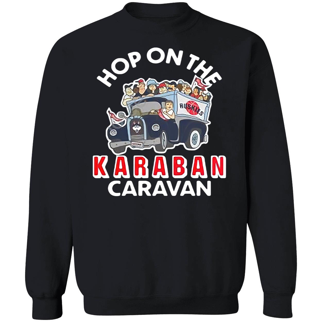 Hop On The Karaban Caravan Shirt Hop On The Karaban Caravan Shirt