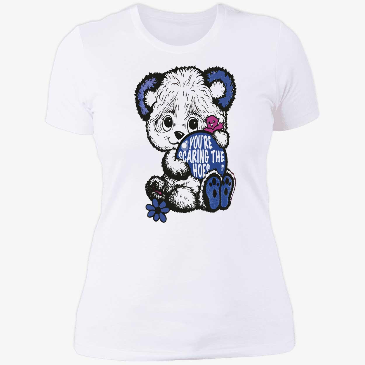 You’Re Scaring The Hoes Shirt You’Re Scaring The Hoes Shirt