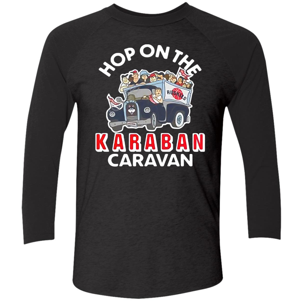 Hop On The Karaban Caravan Shirt Hop On The Karaban Caravan Shirt