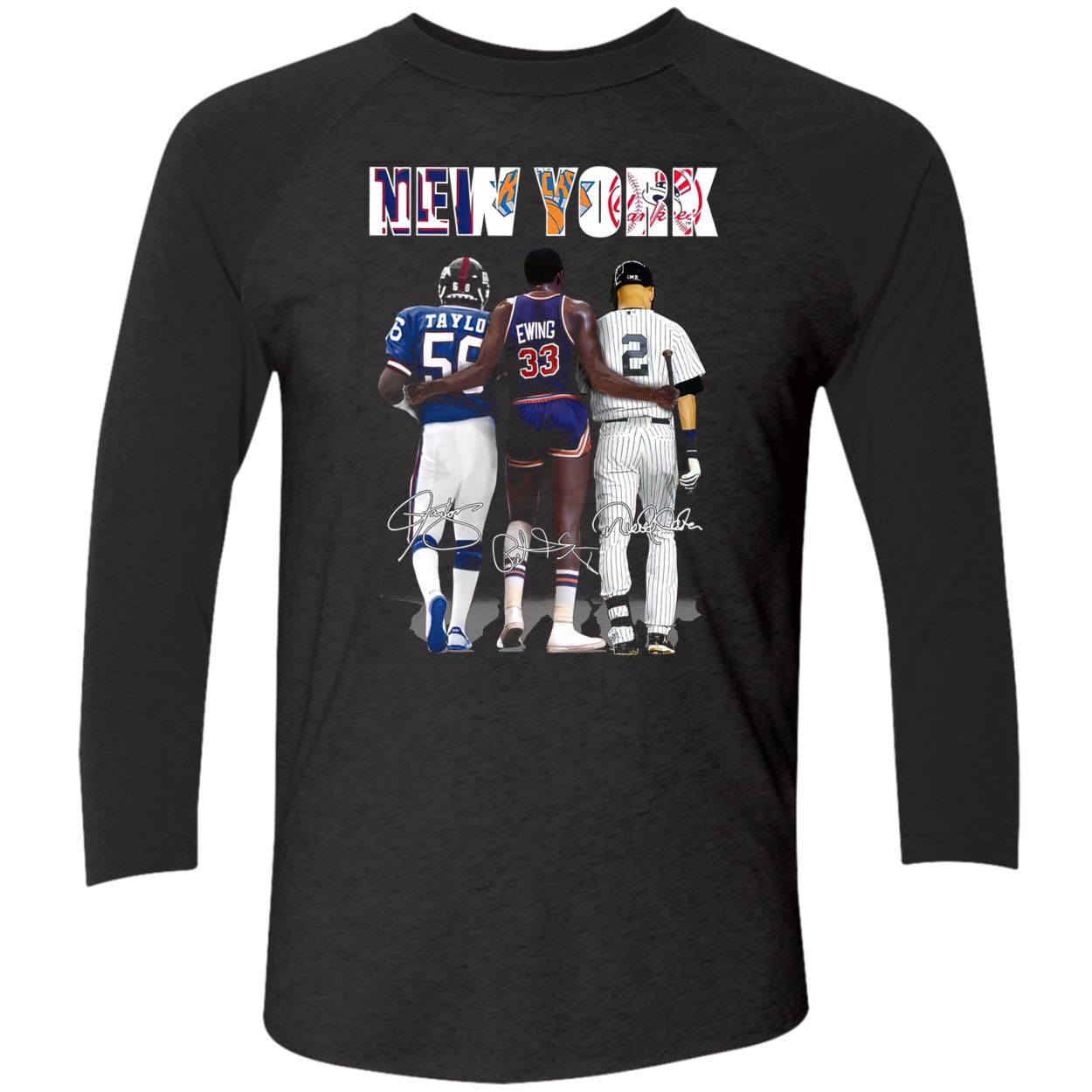 New York Lawrence Taylor Patrick Ewing And Derek Jeter Shirt New York Lawrence Taylor Patrick Ewing And Derek Jeter Shirt
