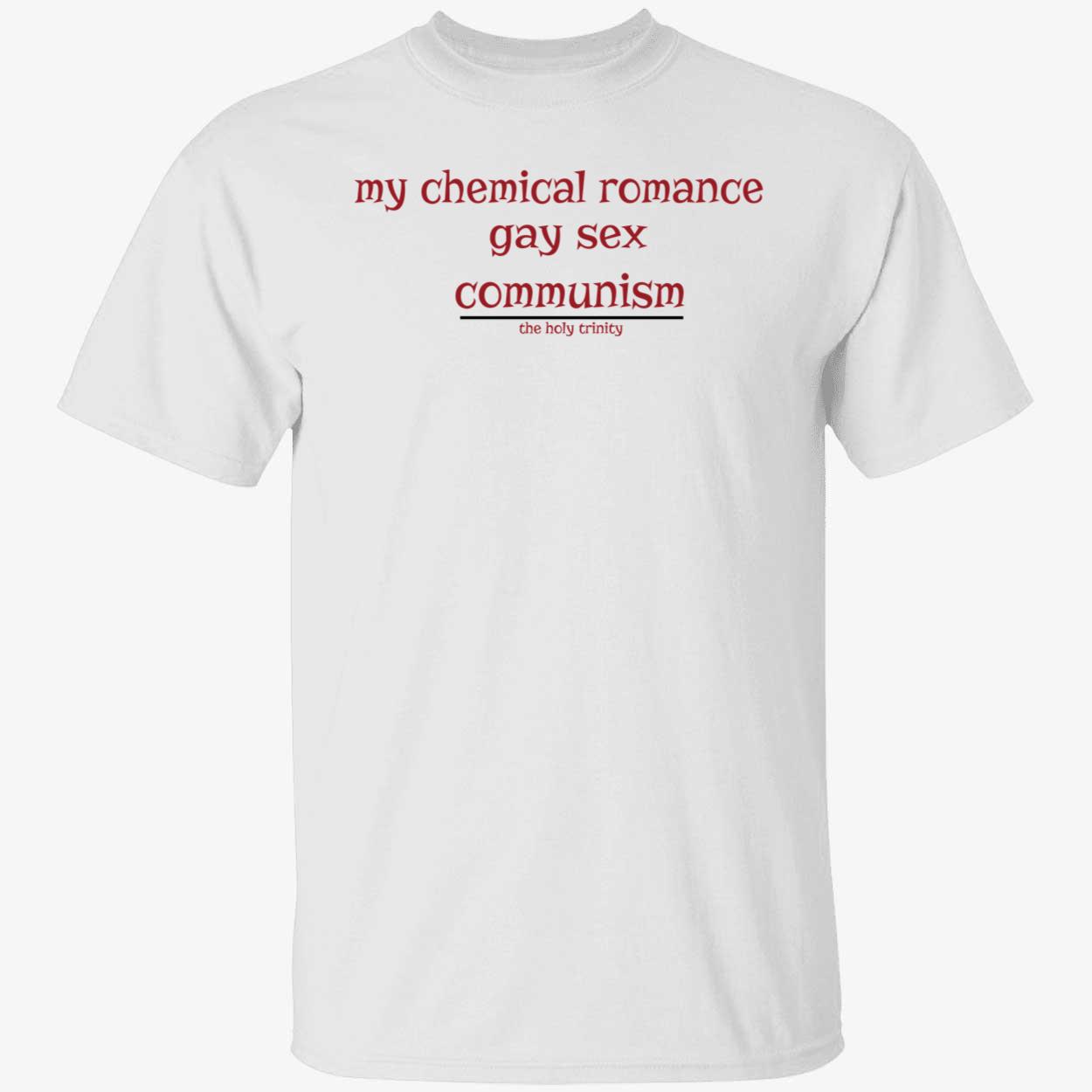 My Chemical Romance Gay Sex Communism Shirt My Chemical Romance Gay Sex Communism Shirt