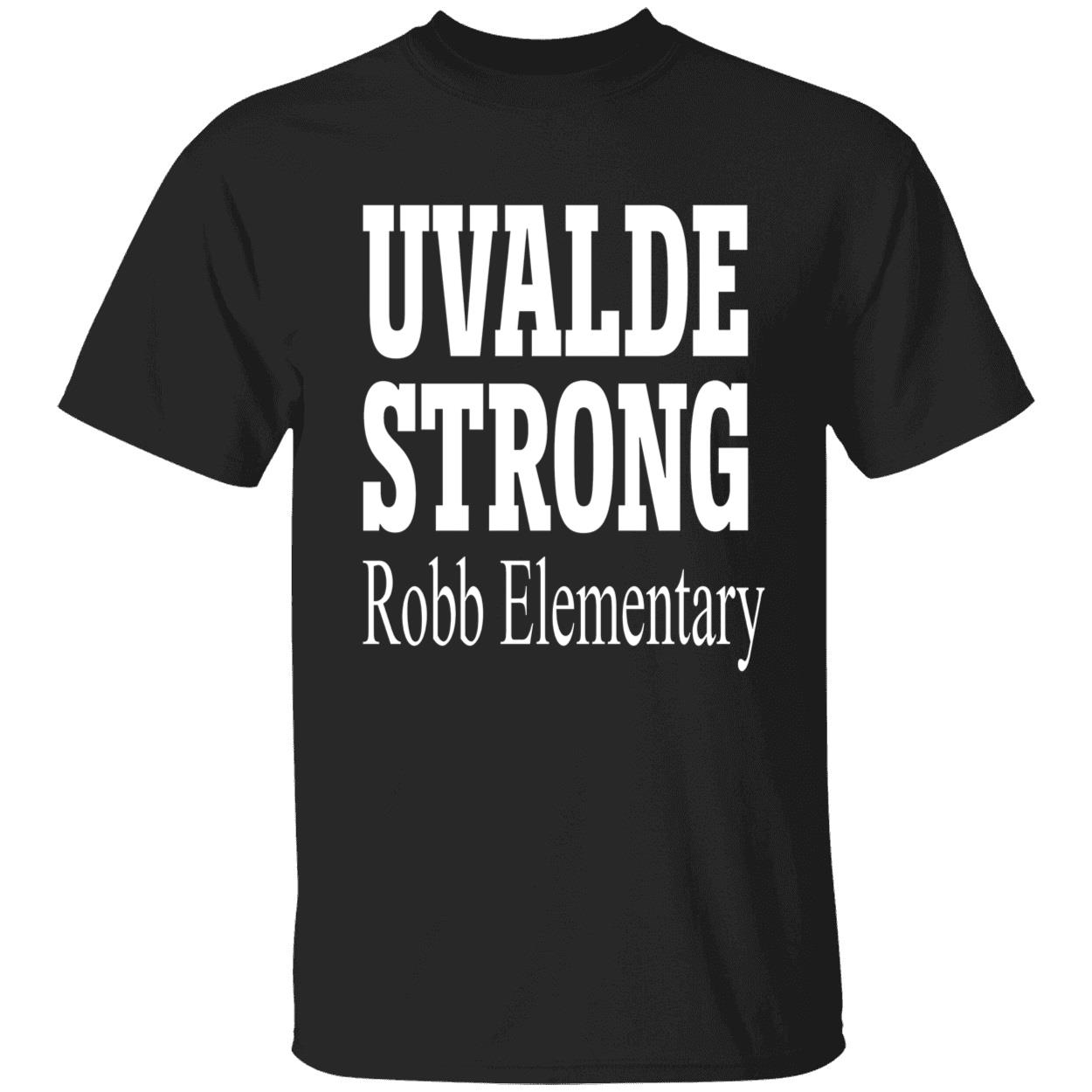 Uvalde Strong Robb Elemetary Shirt Uvalde Strong Robb Elemetary Shirt