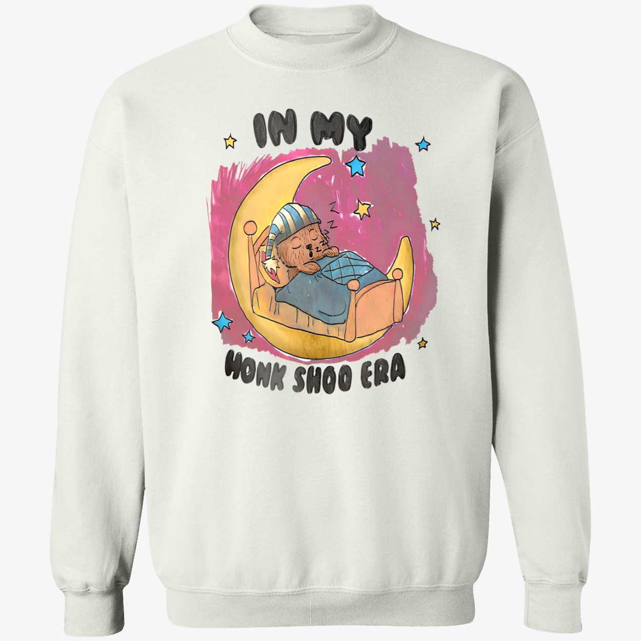 In My Honk Shoo Era Shirt In My Honk Shoo Era Shirt