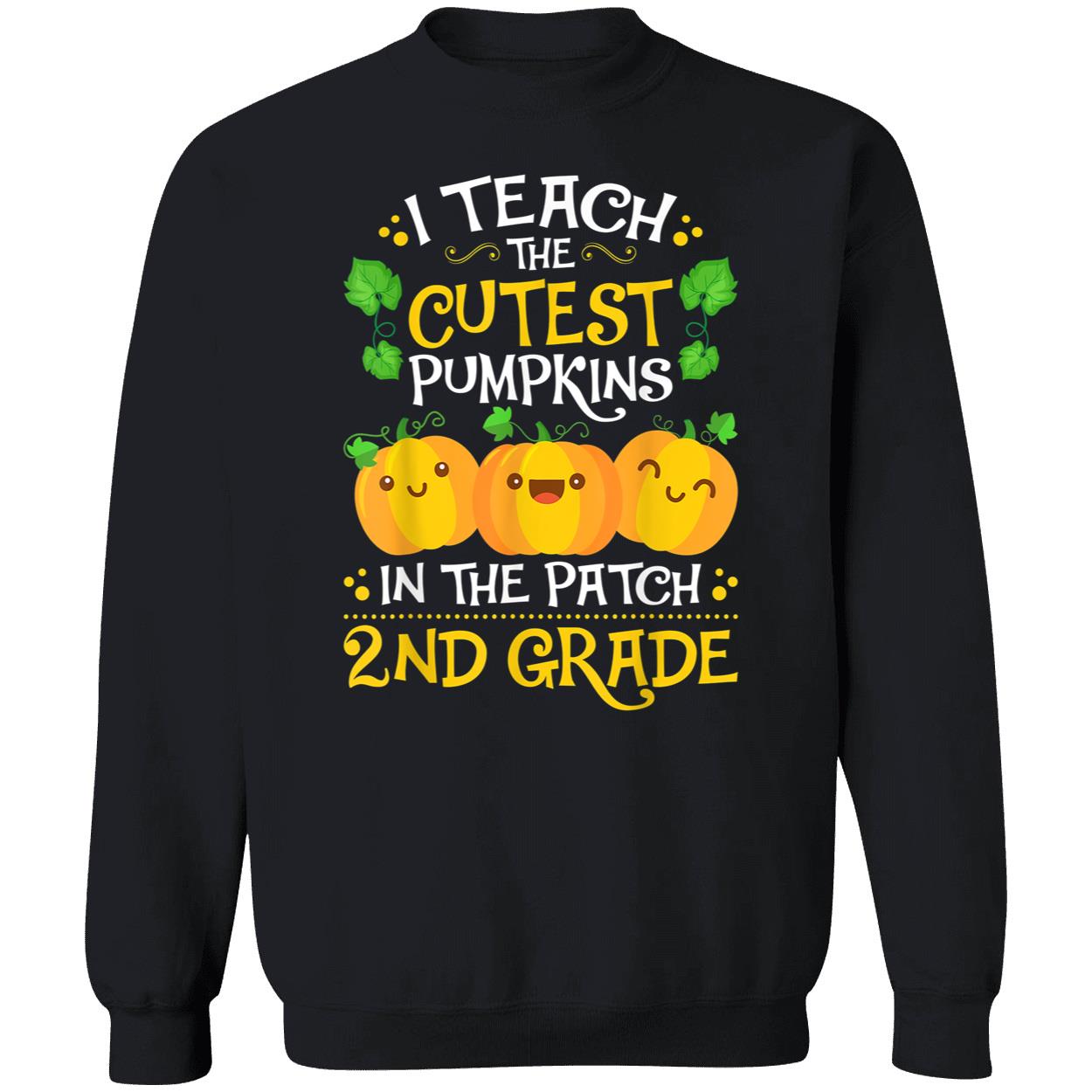 I Teach The Cutest Pumpkin In The Patch 2Nd Grade Shirt I Teach The Cutest Pumpkin In The Patch 2Nd Grade Shirt