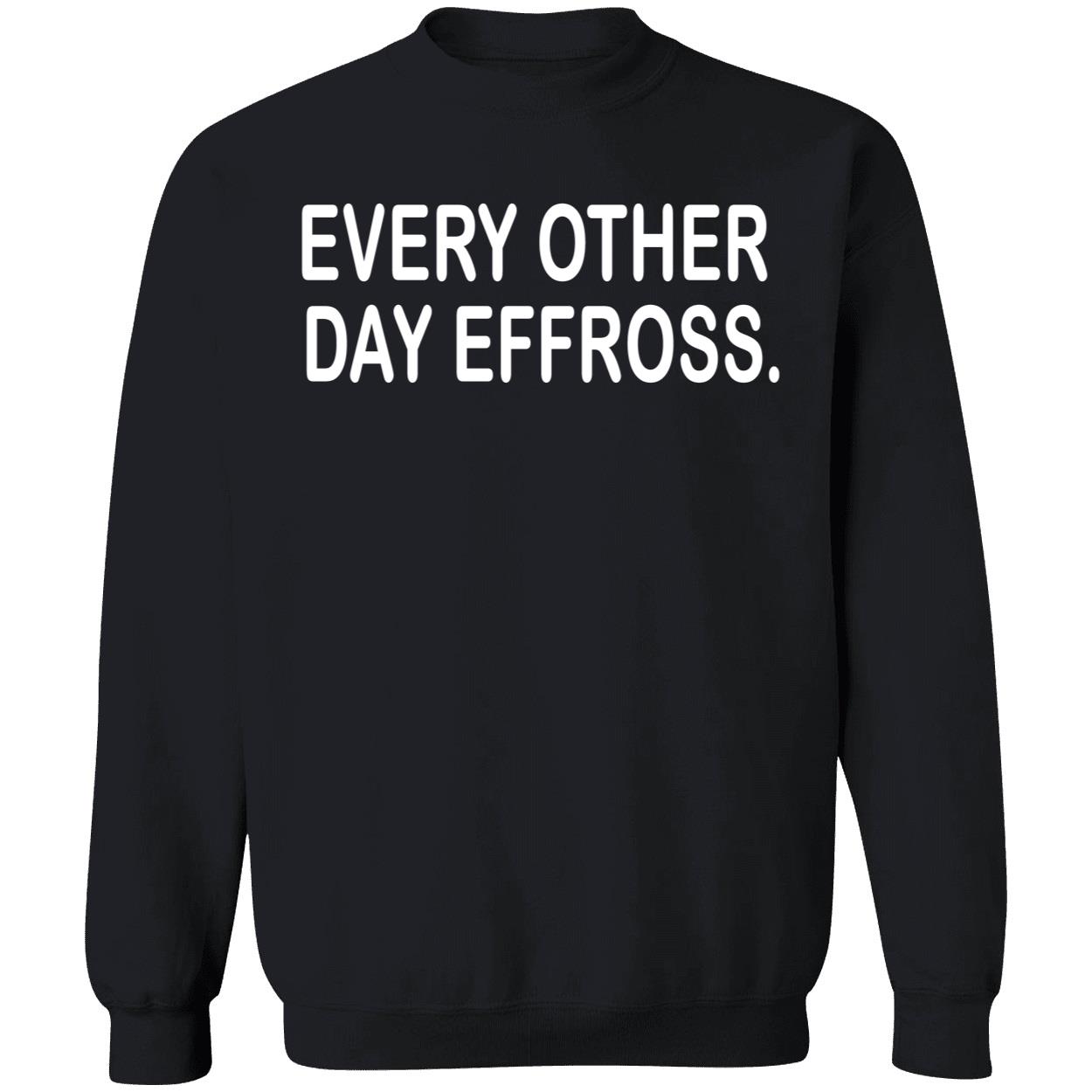 Every Other Day Effross Shirt Every Other Day Effross Shirt