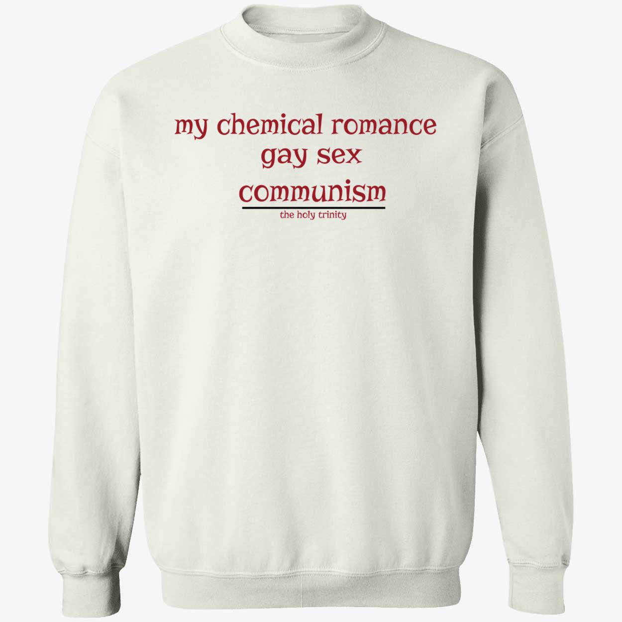 My Chemical Romance Gay Sex Communism Shirt My Chemical Romance Gay Sex Communism Shirt