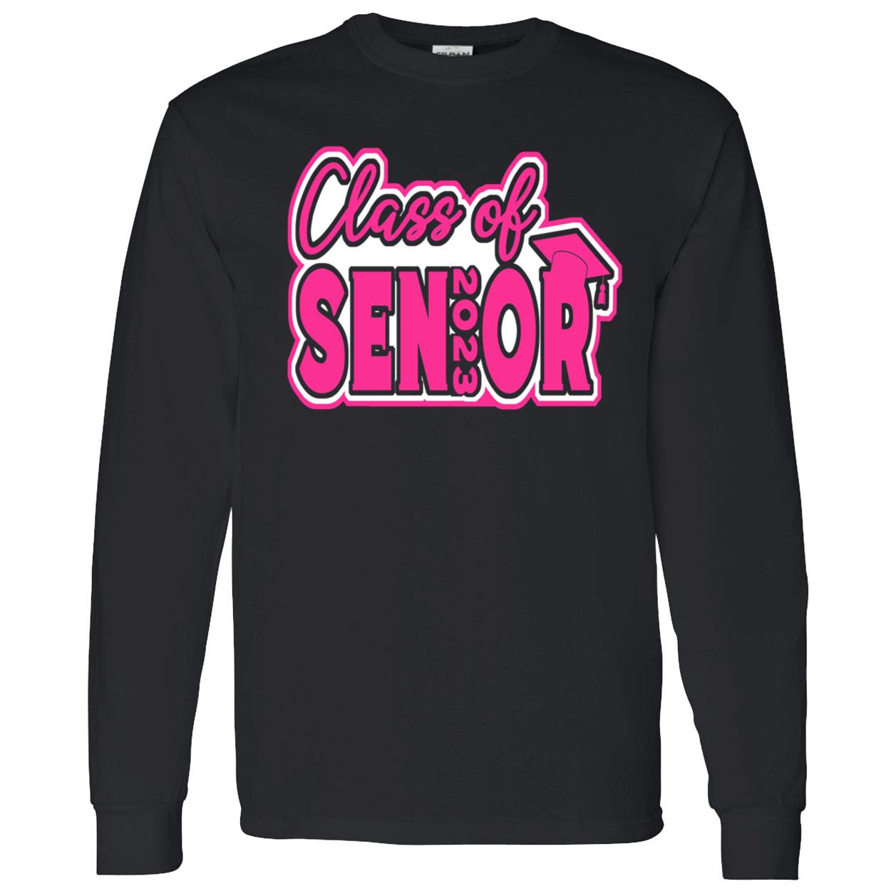 Class Of Senior 2023 Shirt Class Of Senior 2023 Shirt