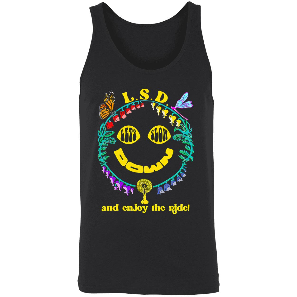 Lsd Let Slow Down And Enjoy The Ride Shirt Lsd Let Slow Down And Enjoy The Ride Shirt