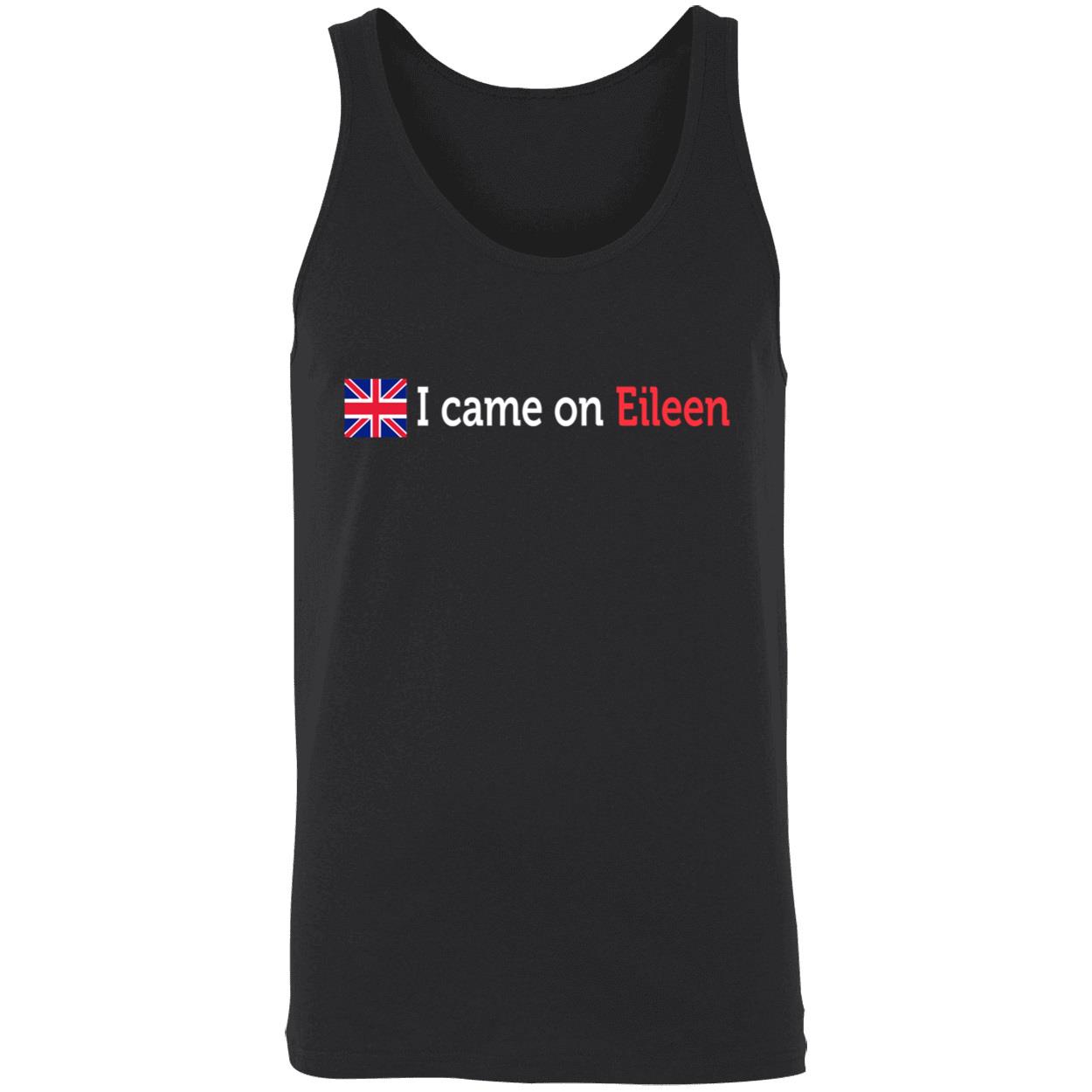 I Came On Eileen Shirt I Came On Eileen Shirt