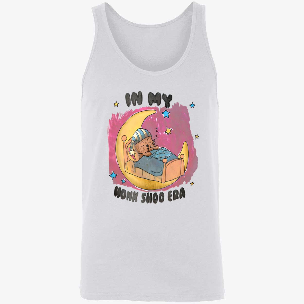 In My Honk Shoo Era Shirt In My Honk Shoo Era Shirt