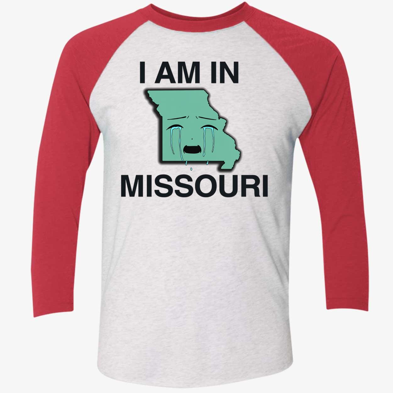 I Am In Missouri T-Shirt I Am In Missouri T-Shirt