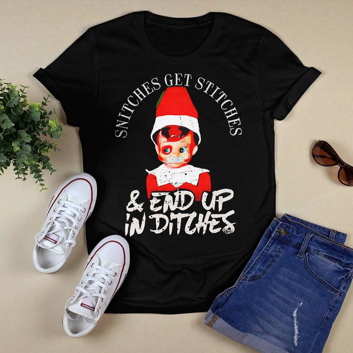 Snitches Get Stitches And End Up In Ditches Shirt Snitches Get Stitches And End Up In Ditches Shirt