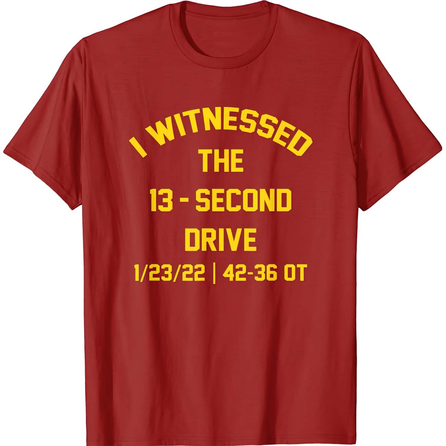 I Witnessed The 13 Second Drive Shirt I Witnessed The 13 Second Drive Shirt