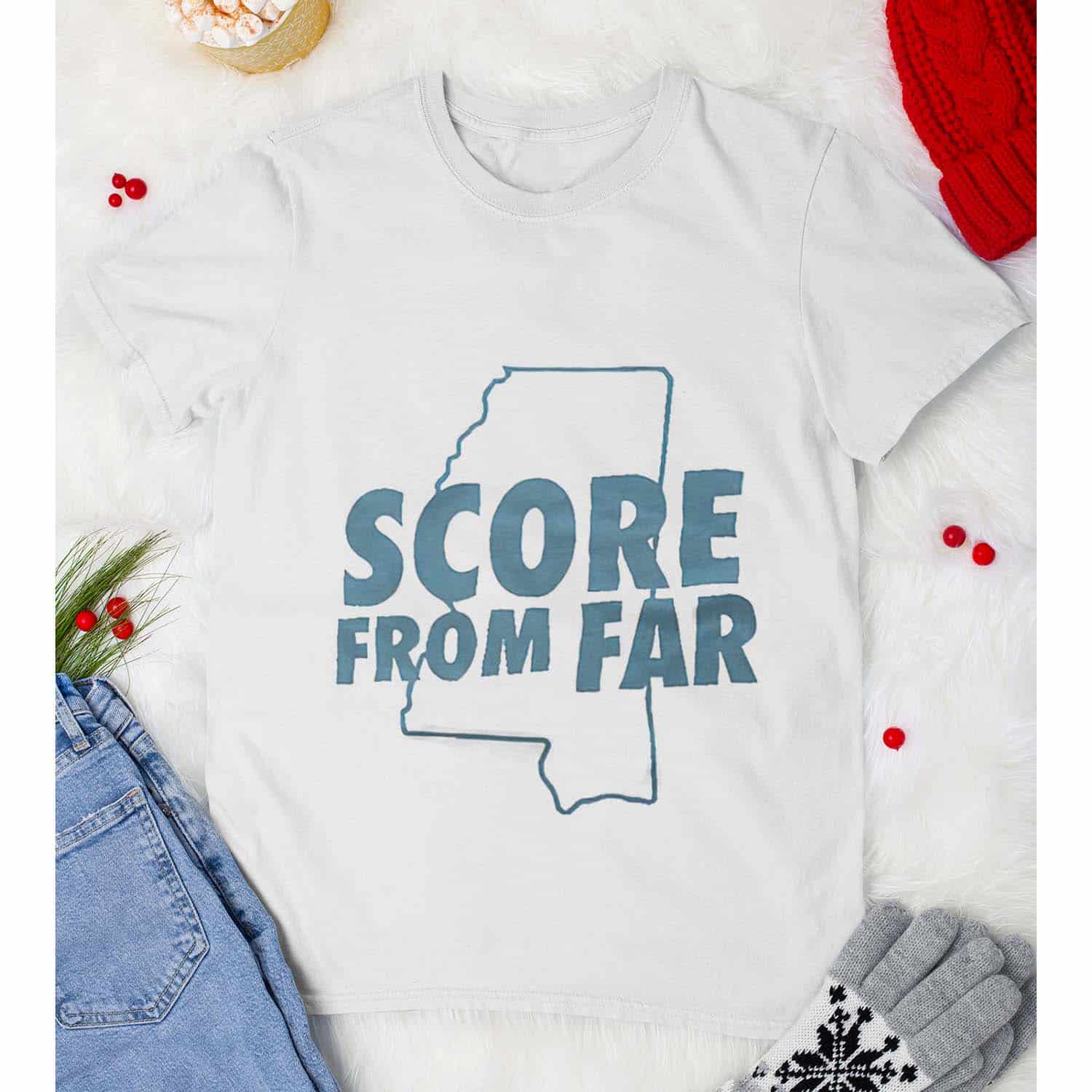 Score From Far Shirt Score From Far Shirt
